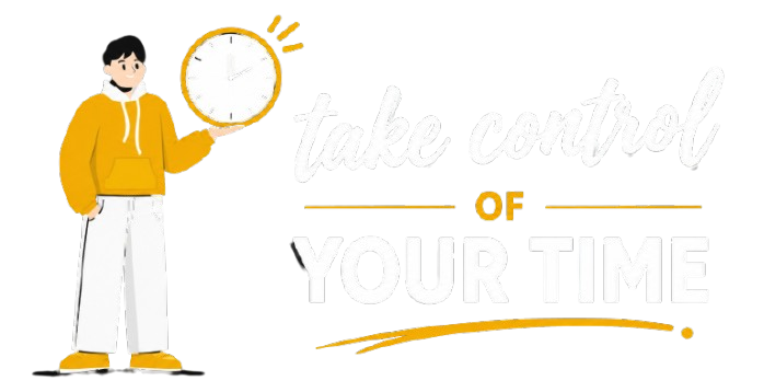 Take control of your time